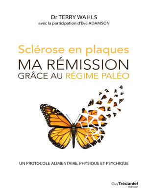 cover image of Sclérose en plaques, ma rémission grâce au régime paléo--Un protocole alimentaire, physique et psyc